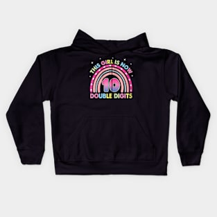 This Girl Is Now 10 Double Digits Tie Dye 10th birthday Kids Hoodie
